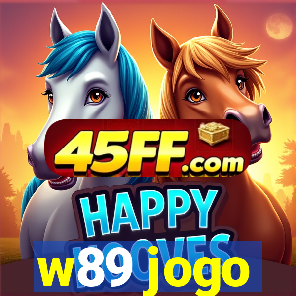 w89 jogo